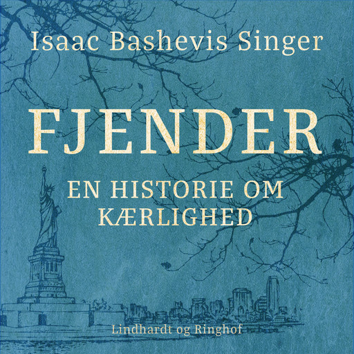 Fjender - en historie om kærlighed, Isaac Bashevis Singer
