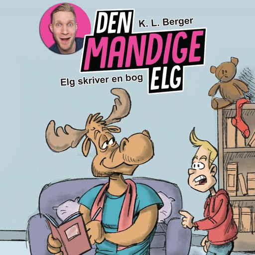 Den Mandige Elg #3: Elg skriver en bog, K.L. Berger