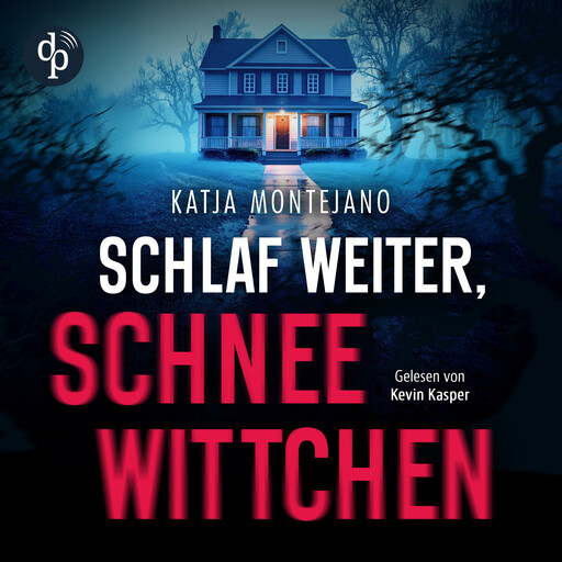 Schlaf weiter, Schneewittchen | Thriller Hörbuch (Ungekürzt), Katja Montejano