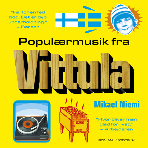 Populærmusik fra Vittula, Mikael Niemi