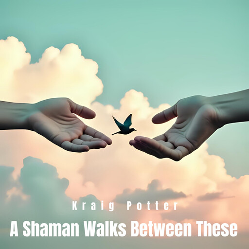 A Shaman Walks Between These, Kraig Potter