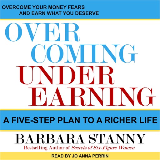 Overcoming Underearning, Barbara Stanny