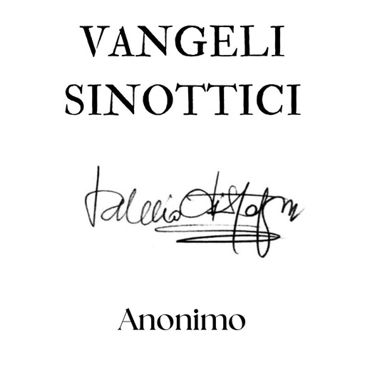 Vangeli sinottici, Anónimo