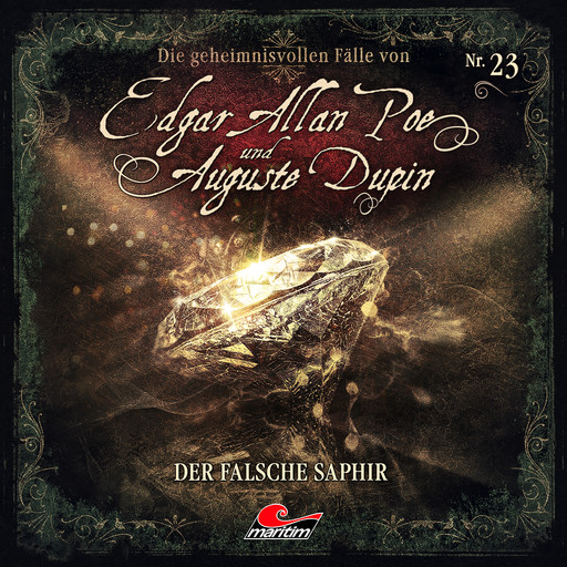 Edgar Allan Poe & Auguste Dupin, Folge 23: Der falsche Saphir, Markus Duschek
