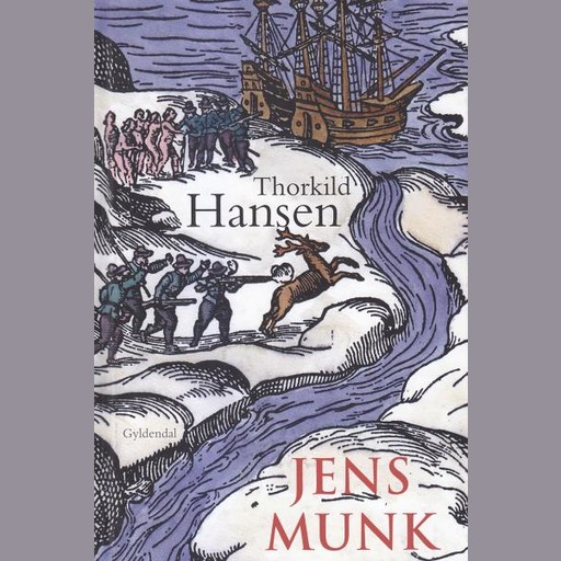 Jens Munk, Thorkild Hansen