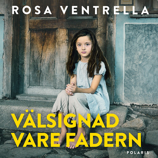 Välsignad vare fadern, Rosa Ventrella