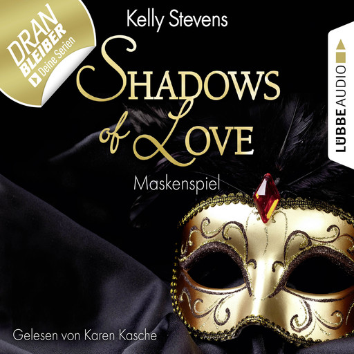 Shadows of Love, Folge 5: Maskenspiel, Kelly Stevens