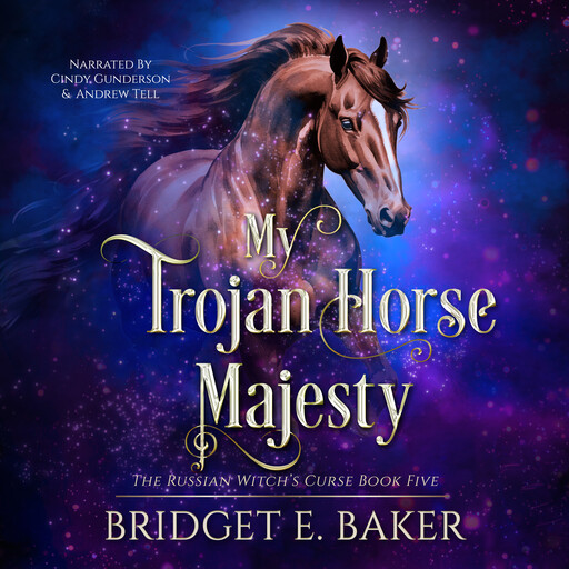 My Trojan Horse Majesty, Bridget E. Baker