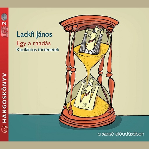 Egy a ráadás - hangoskönyv, János Lackfi