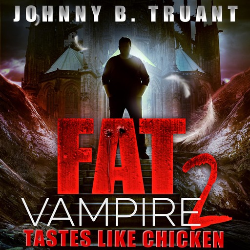 Fat Vampire 2: Tastes Like Chicken, Johnny Truant