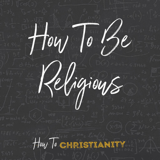 How To Be Religious, Rick McDaniel