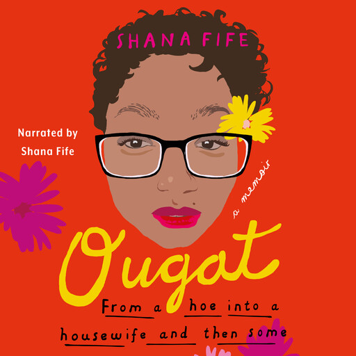 Ougat, Shana Fife