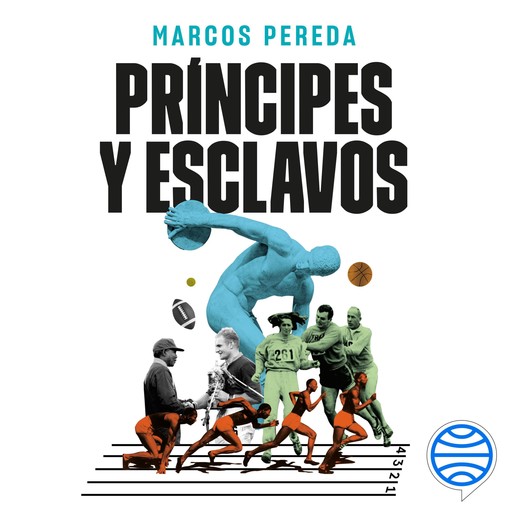 Príncipes y esclavos, Marcos Pereda