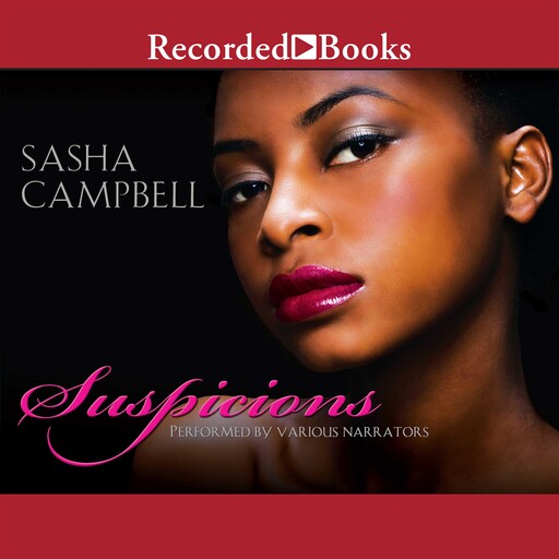 Suspicions, Sasha Campbell