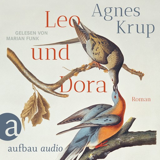 Leo und Dora (Ungekürzt), Agnes Krup