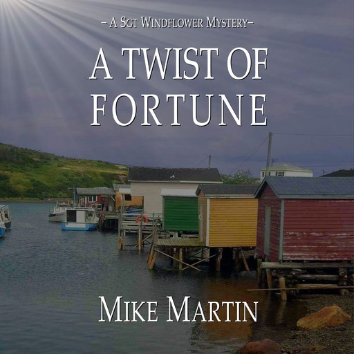 A Twist of Fortune, Mike Martin