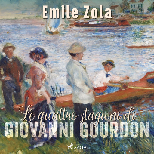 Le quattro stagioni di Giovanni Gourdon, Émile Zola