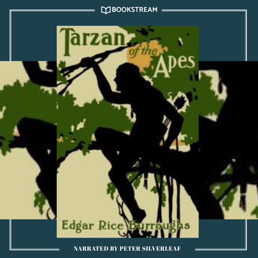 Tarzan of the Apes - Tarzan Series, Book 1 (Unabridged), Edgar Rice Burroughs