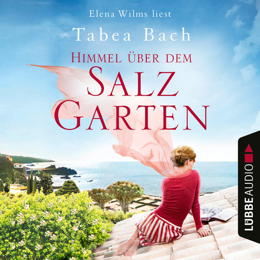 Himmel über dem Salzgarten - Salzgarten-Saga, Teil 2 (Ungekürzt), Tabea Bach