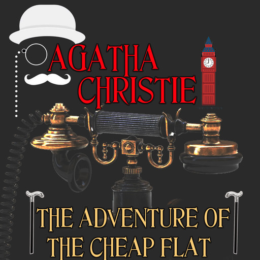 The Adventure of the Cheap Flat, Agatha Christie