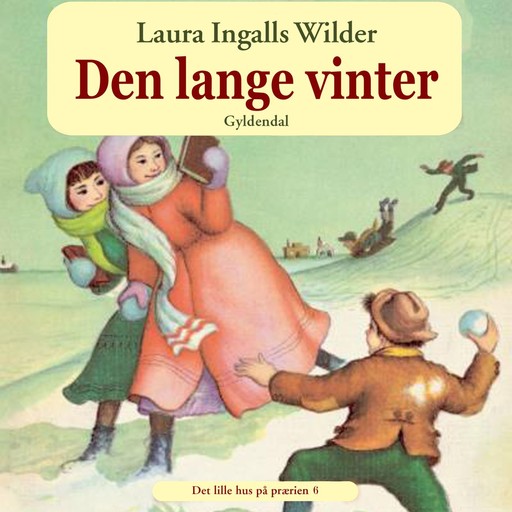 Den lange vinter (bd. 6), Laura Ingalls Wilder