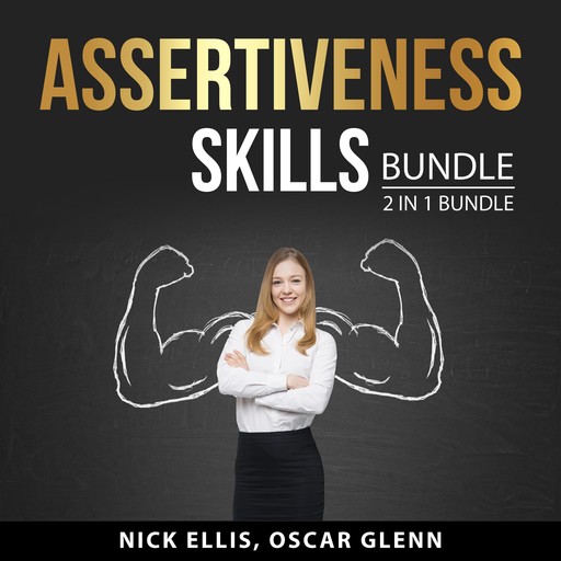 Assertiveness Skills Bundle, 2 in 1 Bundle, Oscar Glenn, Nick Ellis