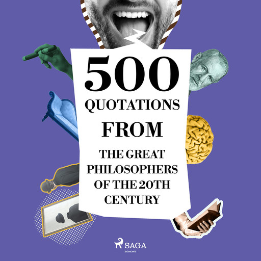 500 Quotations from the Great Philosophers of the 20th Century, Sigmund Freud, Ambrose Bierce, Gaston Bachelard, Carl Jung, Emil Cioran