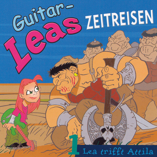 Guitar-Leas Zeitreisen - Teil 1: Lea trifft Attila, Step Laube