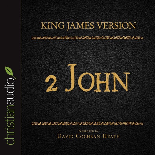 The Holy Bible in Audio - King James Version: 2 John, God