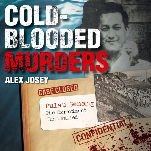 Cold-Blooded Murders, Alex Josey