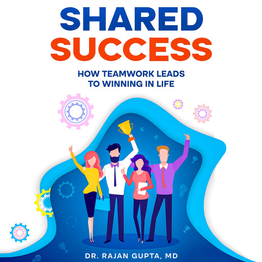 Shared Success, Rajan Gupta