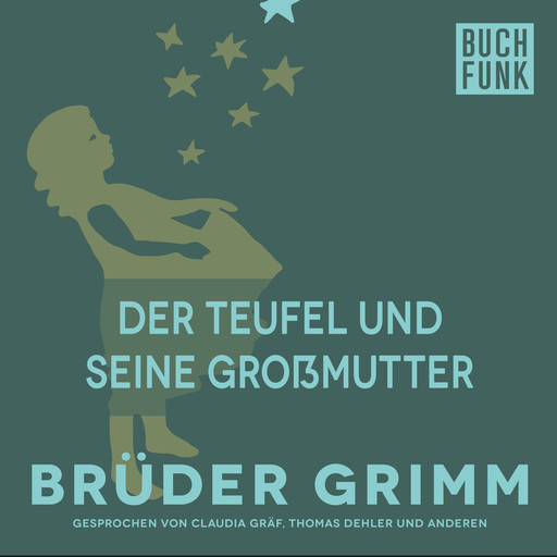 Der Teufel und seine Großmutter, Gebrüder Grimm