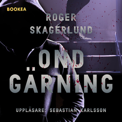 Ond gärning, Roger Skagerlund