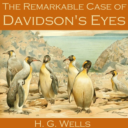The Remarkable Case of Davidson's Eyes, Herbert Wells