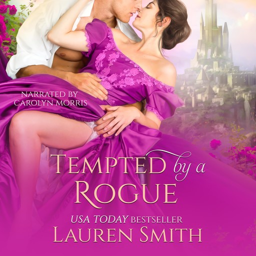 Tempted by a Rogue, Lauren Smith
