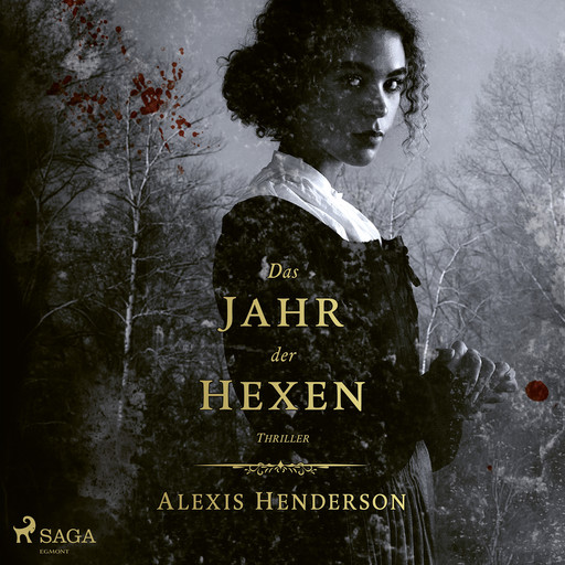 Das Jahr der Hexen, Alexis Henderson