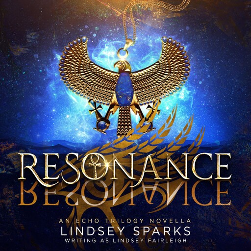 Resonance, Lindsey Fairleigh, Lindsey Sparks