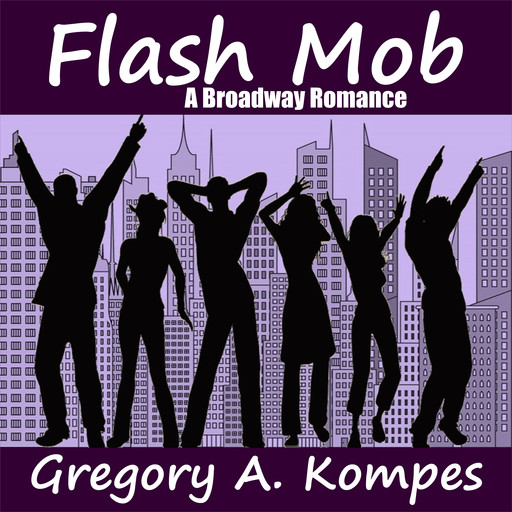 Flash Mob, Gregory A. Kompes