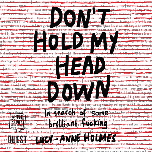 Don't Hold My Head Down, Lucy-Anne Holmes