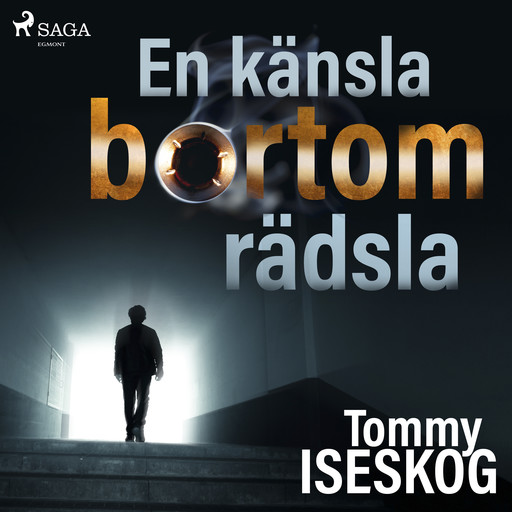 En känsla bortom rädsla, Tommy Iseskog