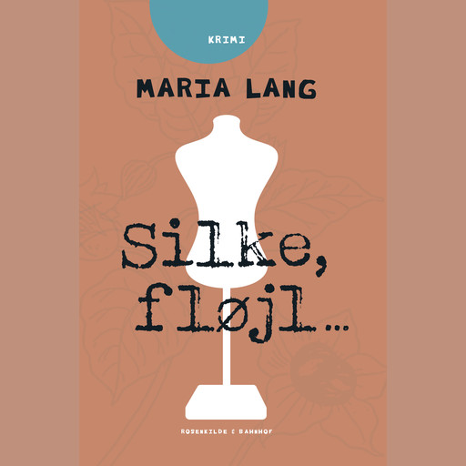 Silke, fløjl ..., Maria Lang