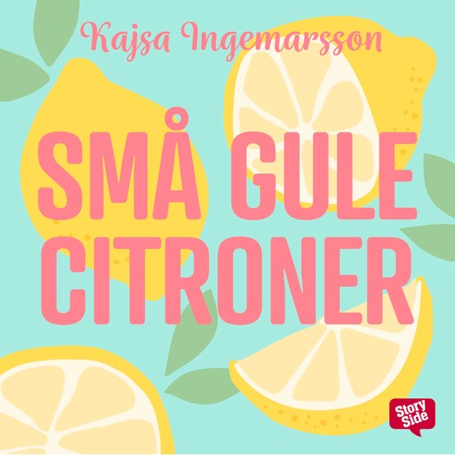 Små gule citroner, Kajsa Ingemarsson