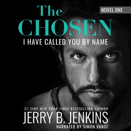 The Chosen: I Have Called You By Name (Revised & Expanded), Jerry B. Jenkins