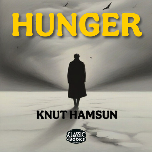 Hunger, Knut Hamsun