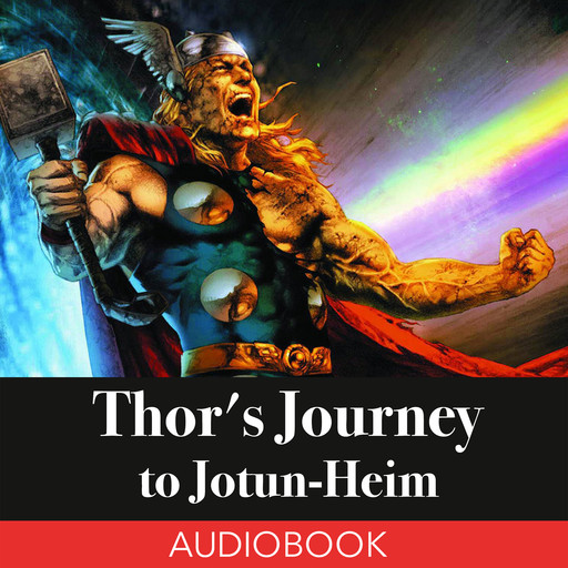 Thor's Journey to Jotun-Heim: A Norse Myth, 