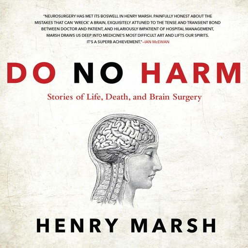 Do No Harm, Henry Marsh