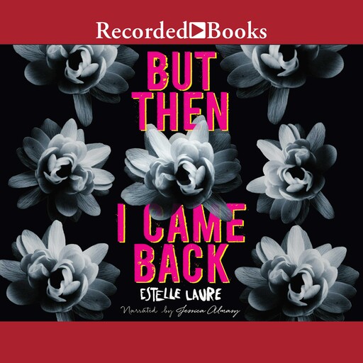 But Then I Came Back, Estelle Laure