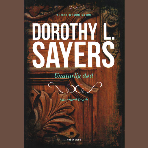 Unaturlig død, Dorothy L. Sayers