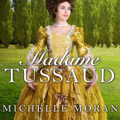 Madame Tussaud, Michelle Moran