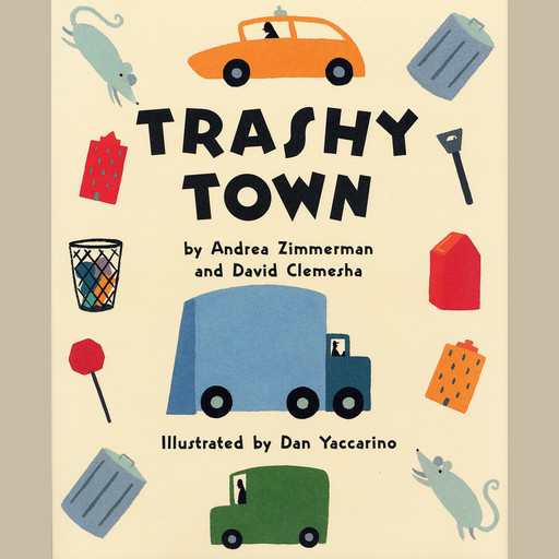 Trashy Town, Andrea Zimmerman, David Clemesha